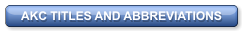 AKC TITLES AND ABBREVIATIONS